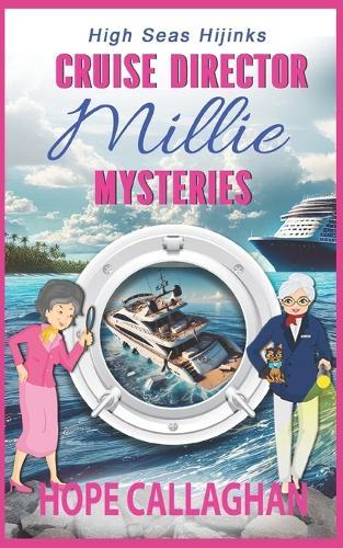 Millie's Cruise Ship Mysteries: High Seas Hijinks