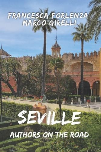 Authors on the Road: Seville
