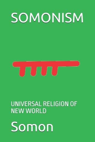 Somonism: Universal Religion of New World