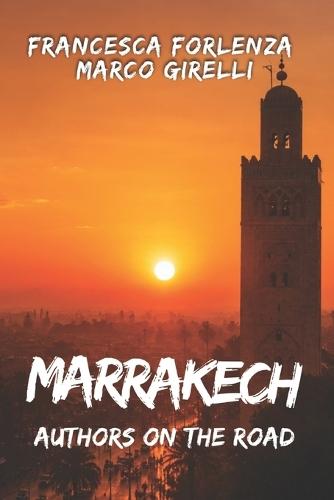 Authors on the Road: Marrakech