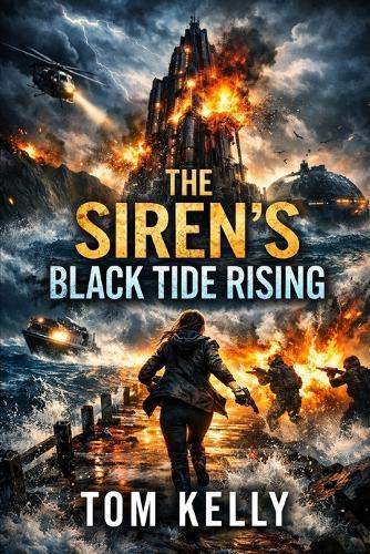 The Siren's black tide rising