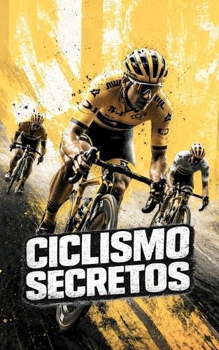 Ciclismo: Secretos