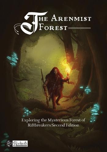 The Arenmist Forest: A Riftbreakers Region Book