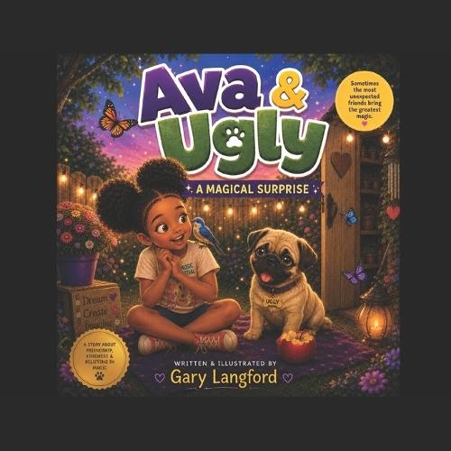 Ava & Ugly a Magical surprised