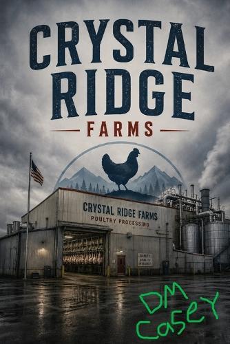 Crystal Ridge Farms: A personal journey through food processing and safety