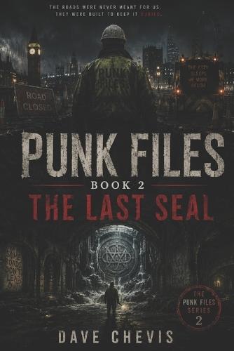 punk files eastern way: book 2 the last seal