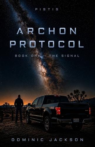 Archon Protocol: Book One - The Signal