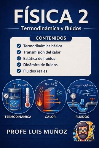 Física 2: Fundamentos de termodinámica y mecánica de fluidos