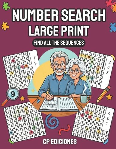 Number Search Large Print: 60 Large Print Number Searches for Adults - Find All the Sequences