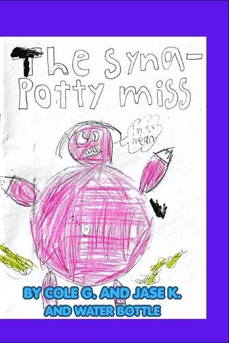 The Syna-Potty Miss