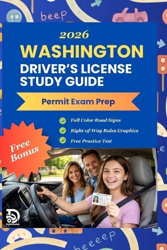 Washington Driver's License Study Guide 2026 - DOL Exam Prep: Complete Learner's Permit Cheat Sheet with Practice Test