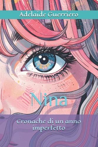 Nina: Cronache di un anno imperfetto