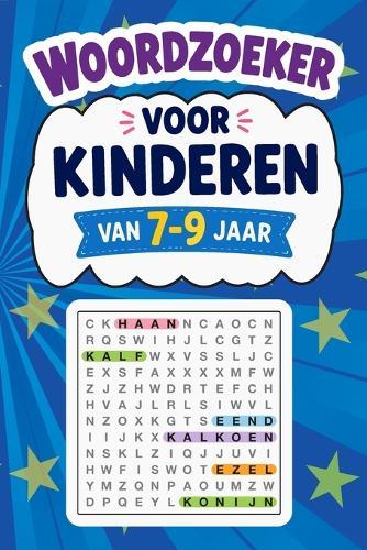 Woordzoeker voor Kinderen van 7-9 Jaar: Ontwikkel je woordenschat met vrolijke en spannende puzzels