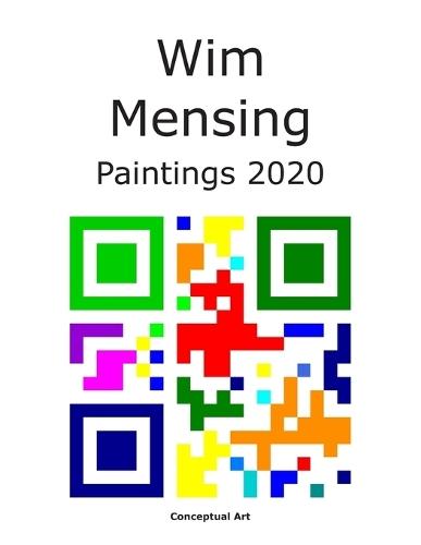 Wim Mensing Paintings 2020