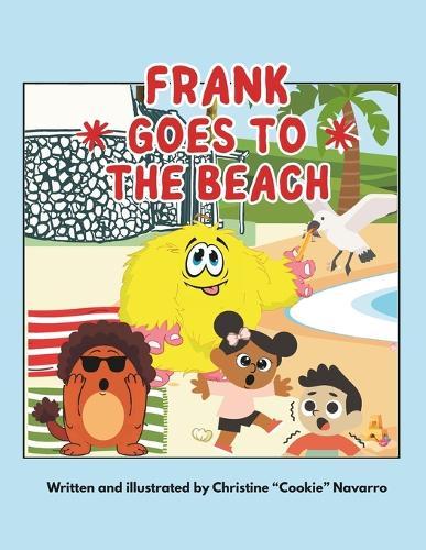 Frank Goes to the Beach: Another Tale of Giggles and Grand Adventures