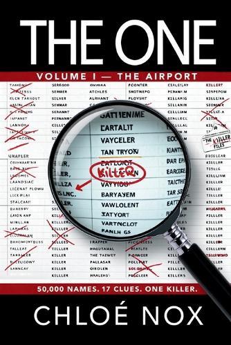 THE ONE . Vol 1- The airport: The Interactive Mystery Case File with 50,000 Suspects - Cross Out, Deduce, Find the Killer