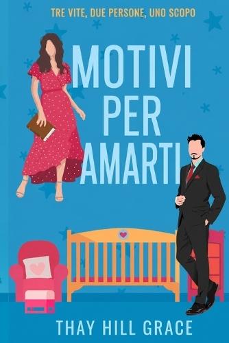 Motivi per amarti