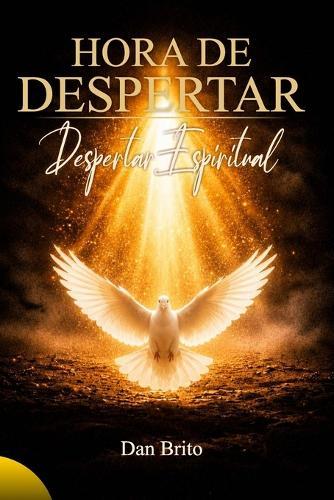 Hora de Despertar: Despertar Espiritual