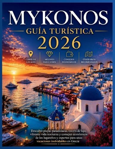 Guía Turística de Mykonos 2026