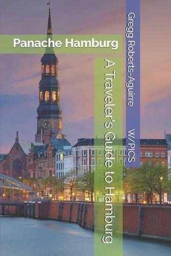 A Traveler's Guide to Hamburg: Panache Hamburg