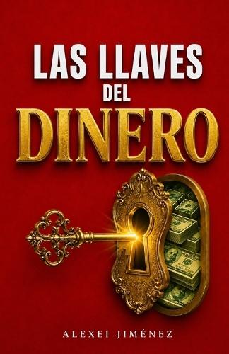 Las Llaves del Dinero