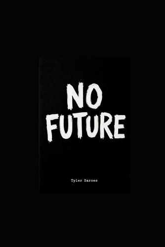 No Future