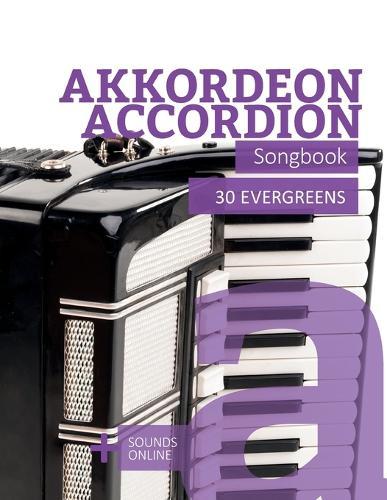 Akkordeon / Accordion Songbook - 30 Evergreens: + Sounds online