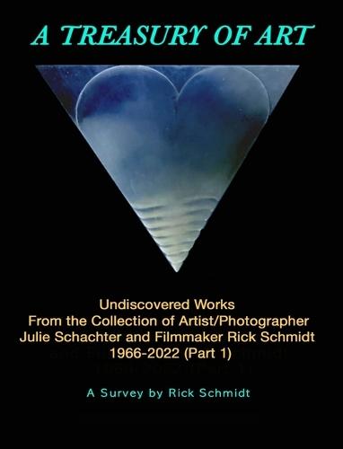 A TREASURY OF ART--Undiscovered Works 1966-2022: 1st Edition, 8"" X 10"" TRADE HARDCOVER, w/Full-Color Plates.