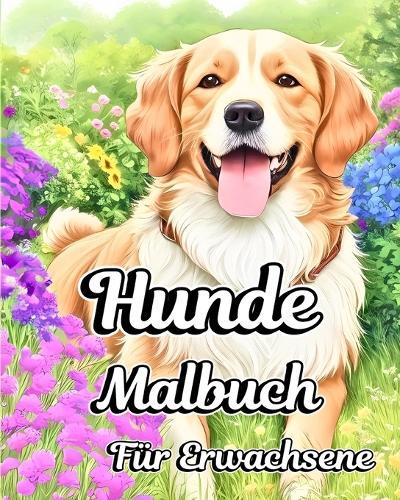 Hunde Malbuch für Erwachsene: Wunderschöne Porträts und Mandala-Muster für alle Tierliebhabe