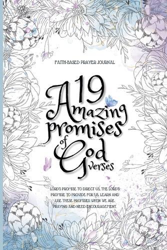 The Promises of God Prayer Journal Journal for women: Write, Pray, Promise and Reflect on God's Word