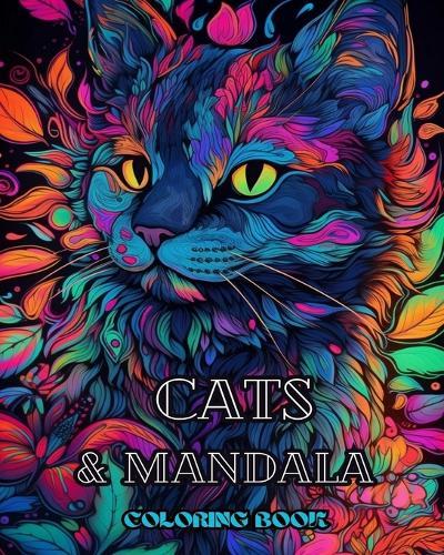 Cats with Mandalas - Adult Coloring Book. Beautiful Coloring Pages: for Adults Relaxation and Stress Relief