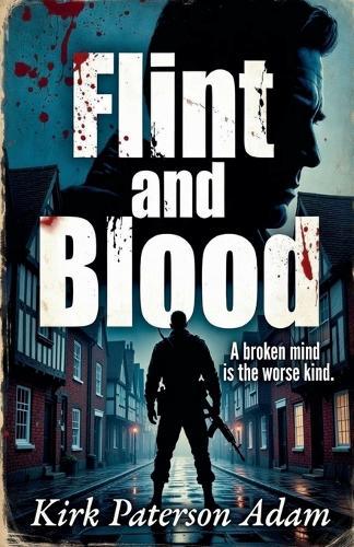 Flint And Blood