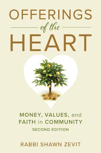 Offerings of the Heart: Money, Values, and Faith in Community
