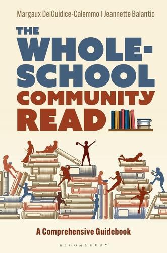 The Whole-School Community Read: A Comprehensive Guidebook