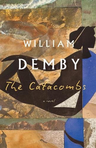 The Catacombs: A Novel