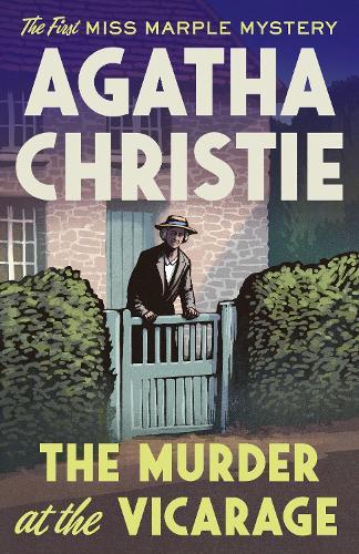 The Murder at the Vicarage: The First Miss Marple Mystery