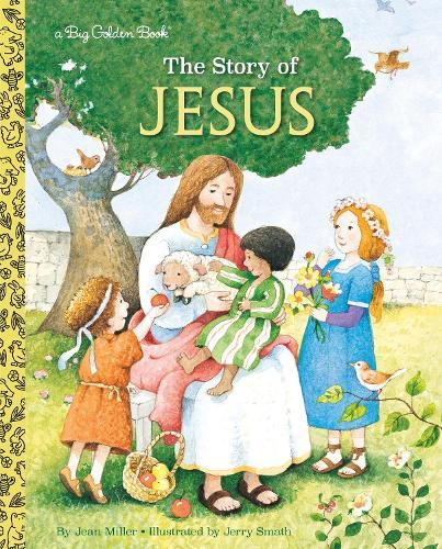The Story of Jesus: A Christian Book for Kids