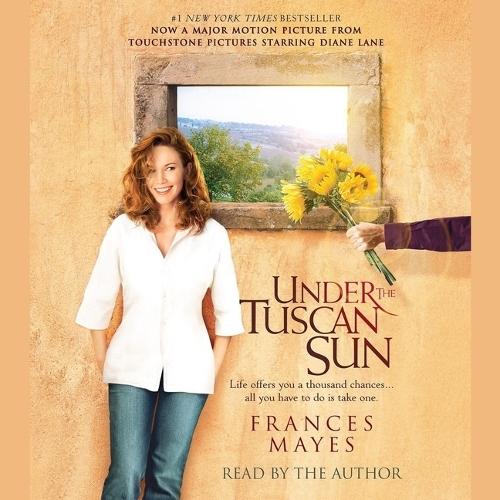 Under the Tuscan Sun: 20th-Anniversary Edition