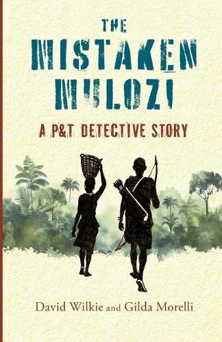 The Mistaken Mulozi: A P&T Detective Story