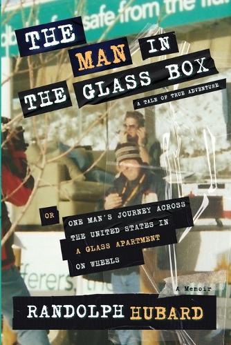 The Man In The Glass Box