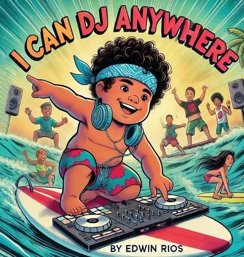I Can DJ Anywhere