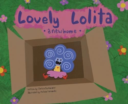 Lovely Lolita: A New Home