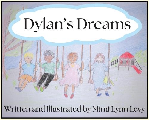 Dylan's Dreams