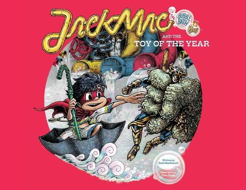 Jack Mac The Bubble Bath King: (and the) Toy of the Year