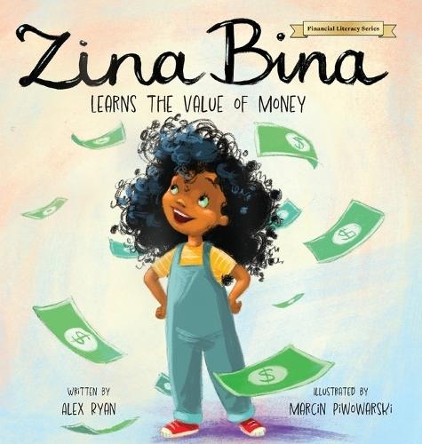 Zina Bina: Learns the Value of Money