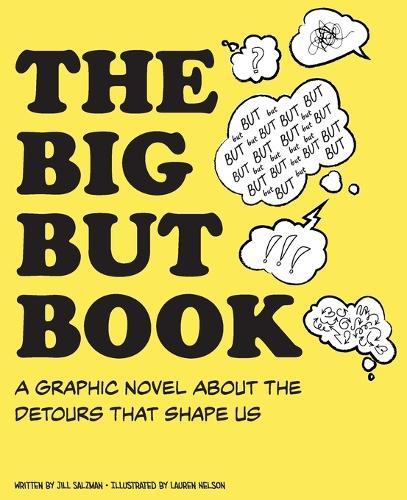 The Big But Book: A Graphic Novel About the Detours That Shape Us