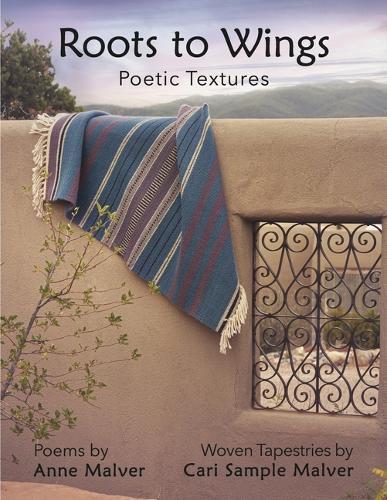 Roots to Wings: Poetic Textures