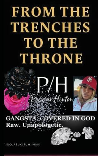 From the Trenches to the Throne