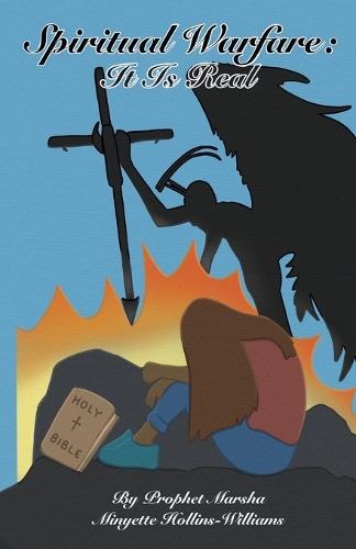 Spiritual Warfare: It Is Real