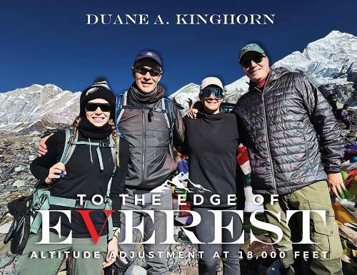 To the Edge of Everest: Altitude Adjustment at 18,000 Feet